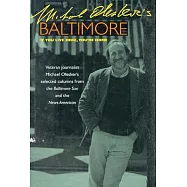 Michael Olesker&rsquo;s Baltimore: If You Live Here, You&rsquo;re Home