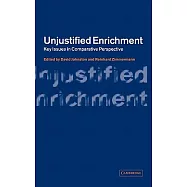 Unjustified Enrichment: Key Issues in Comparative Perspective