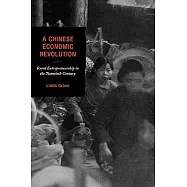 A Chinese Economic Revolution: Rural Entrepreneurship in the Twentieth Century