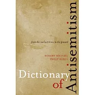 Dictionary of Antisemitism: From the Earliest Times to the Present