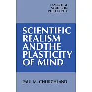 Scientific Realism and the Plasticity of Mind