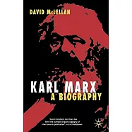 Karl Marx 4th Edition: A Biography