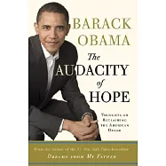 The Audacity of Hope: Thoughts on Reclaiming the American Dream