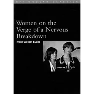 Women on the Verge of a Nervous Breakdown: (Mujeres Al Borde De UN Ataque De Nervios)