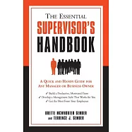 The Essential Supervisor’s Handbook: A Quick and Handy Guide for Any Manager or Business Owner