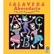 Calavera Abecedario: A Day of the Dead Alphabet Book