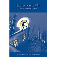 Expressionist Film: New Perspectives