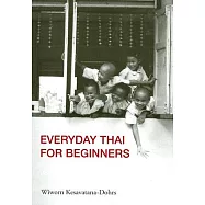Everyday Thai for Beginners [With CD]