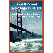 Shut It Down! a College in Crisis