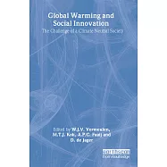 Global Warming and Social Innovation: The Challenge of a Climate-Neutral Society