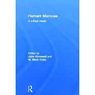 Herbert Marcuse: A Critical Reader