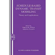 Schedule-Based Dynamic Transit Modeling: Theory and Applications