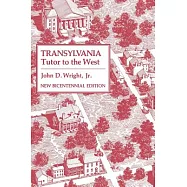 Transylvania: Tutor to the West