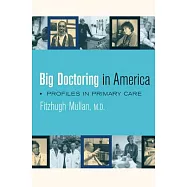 Big Doctoring in America