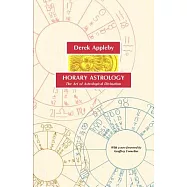 Horary Astrology, the Art of Astrological Divination