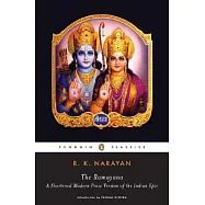 The Ramayana: A Shortened Modern Prose Version of the Indian Epic Suggested by the Tamil Version of Kamban