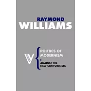 Politics of Modernism: Against the New Conformists
