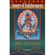 Images of Enlightenment: Tibetan Art in Practice