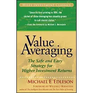 Value Averaging: The Safe and Easy Strategy for Higher Investment Returns