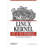 Linux Kernel in a Nutshell