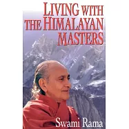Living With the Himalayan Masters