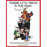 Teaching Little Fingers to Play More