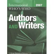 International Who’s Who Of Authors And Writers 2007