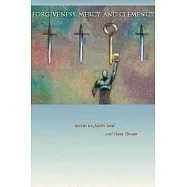 Forgiveness, Mercy, And Clemency