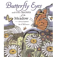 Butterfly Eyes and other Secrets of the Meadow