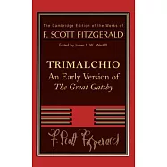 Trimalchio: An Early Version of the Great Gatsby