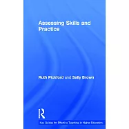 Assessing Skills and Practice
