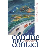 Coming into Contact: Explorations in Ecocritical Theory And Practice