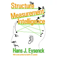 The Structure & Measurement of Intelligence