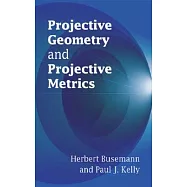 Projective Geometry And Projective Metrics