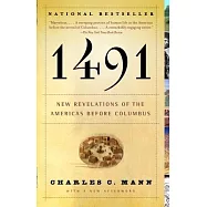 1491: New Revelations of the Americas Before Columbus