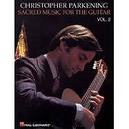Sacred Music for the Guitar - Volume 2: Guitar Solo