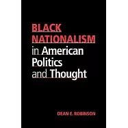 Black Nationalism in American Politics and Thought