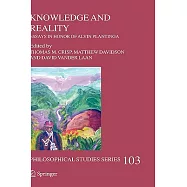 Knowledge And Reality: Essays in Honor of Alvin Plantinga