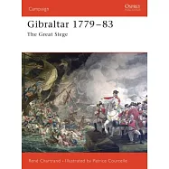Gibraltar 1779-1783: The Great Siege