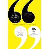 The Paris Review Interviews, I: 16 Celebrated Interviews
