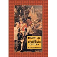London Life in the Eighteenth Century