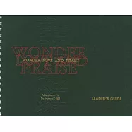 Wonder, Love, and Praise Leader’s Edition: A Supplement to the Hymnal 1982