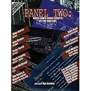 Panel Two: More Comic Book Scripts by Top Writers