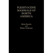 Pleistocene Mammals of North America