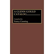 A Glenn Gould Catalog