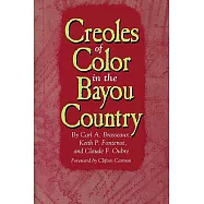 Creoles of Color in the Bayou Country