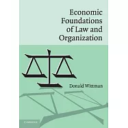 Economic Foundations of Law and Organization