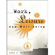 Work, Leisure, & Well Being