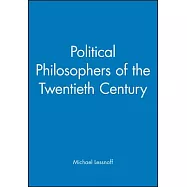 Political Philosophers of the Twentieth Century