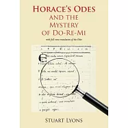Horace’s Odes and The Mystery of Do-Re-Mi